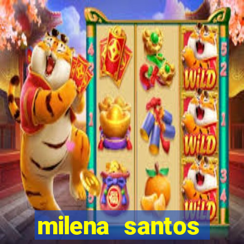 milena santos vizinhas gostosas